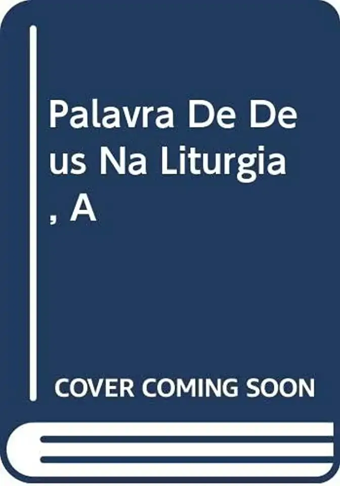 Palavra De Deus Na Liturgia Editora Paulinas