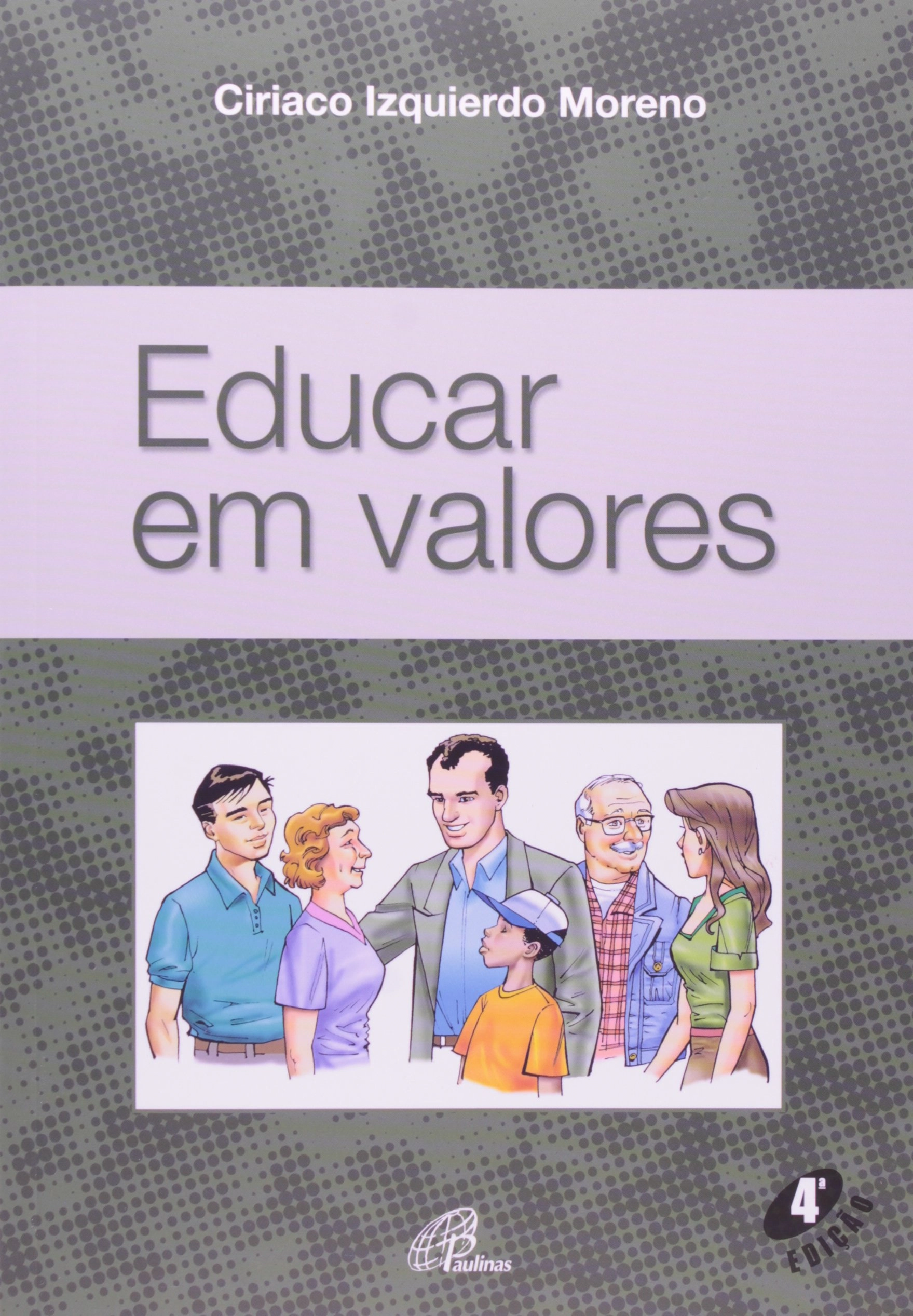Educar Em Valores 581g Editora Paulinas