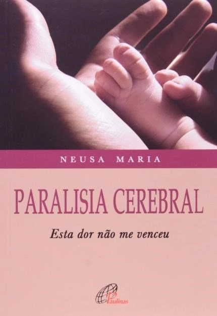 Paralisia Cerebral 440g Editora Paulinas