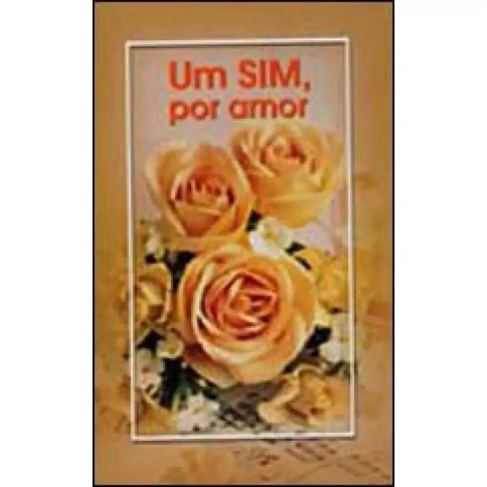 Um Sim Por Amor