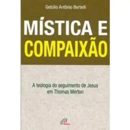 Mistica E Compaixao