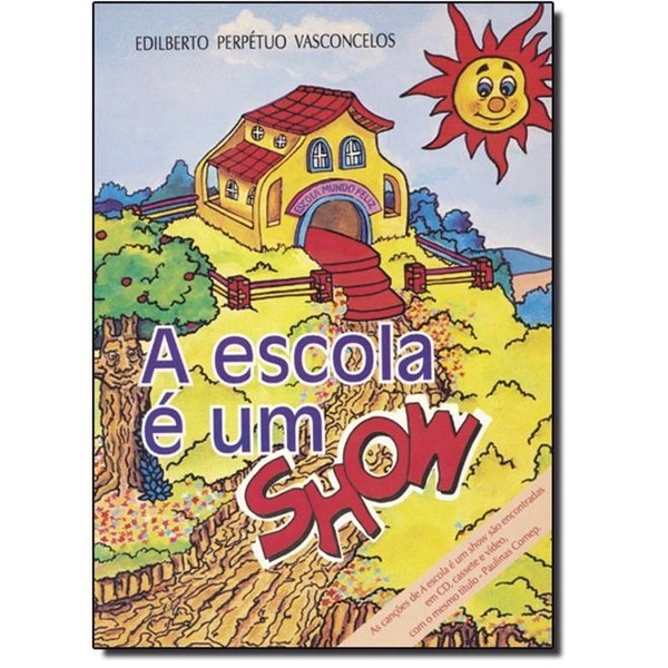 Escola E Um Show A