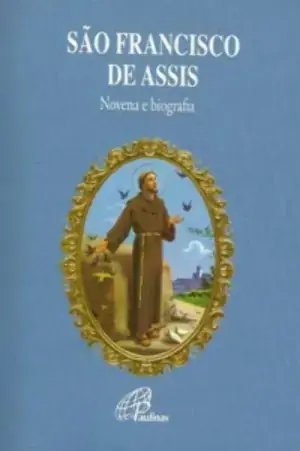Sao Francisco De Assis Novena E Biografia Editora Paulinas