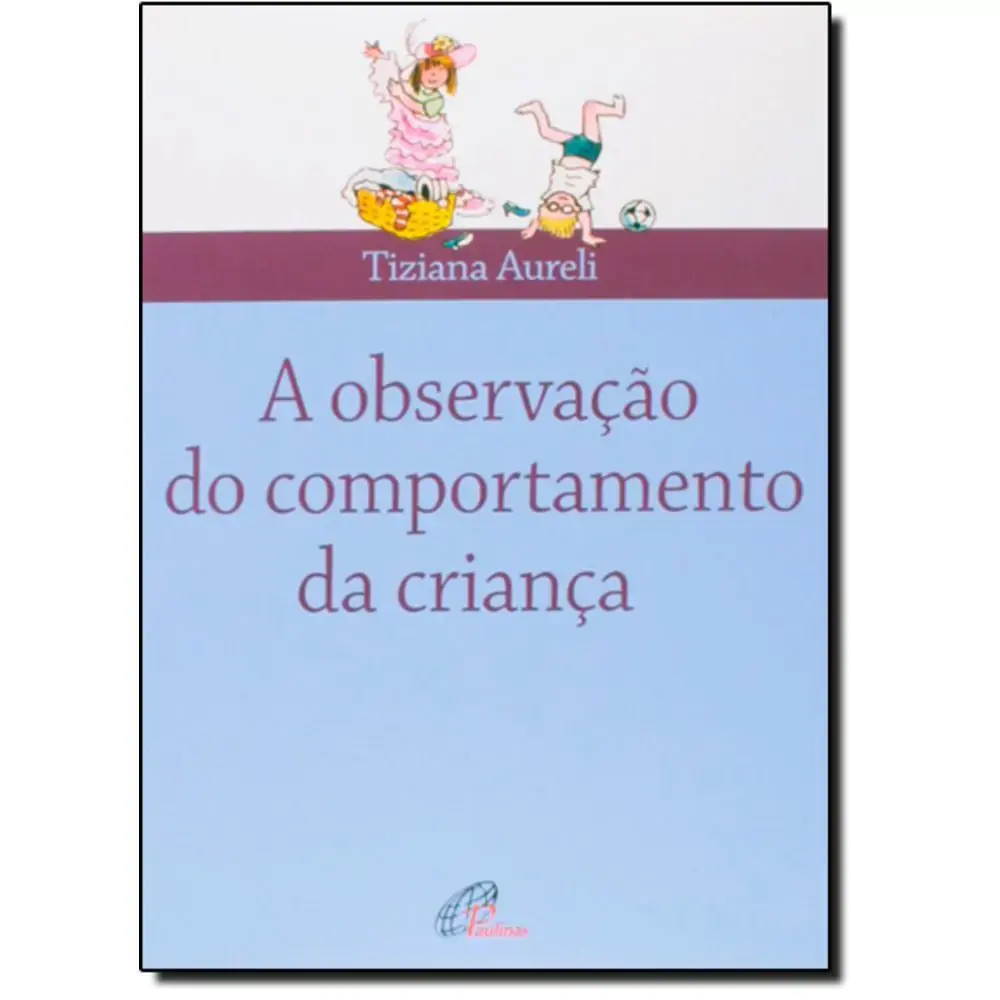 Observacao Do Comportamento Da Crianca A