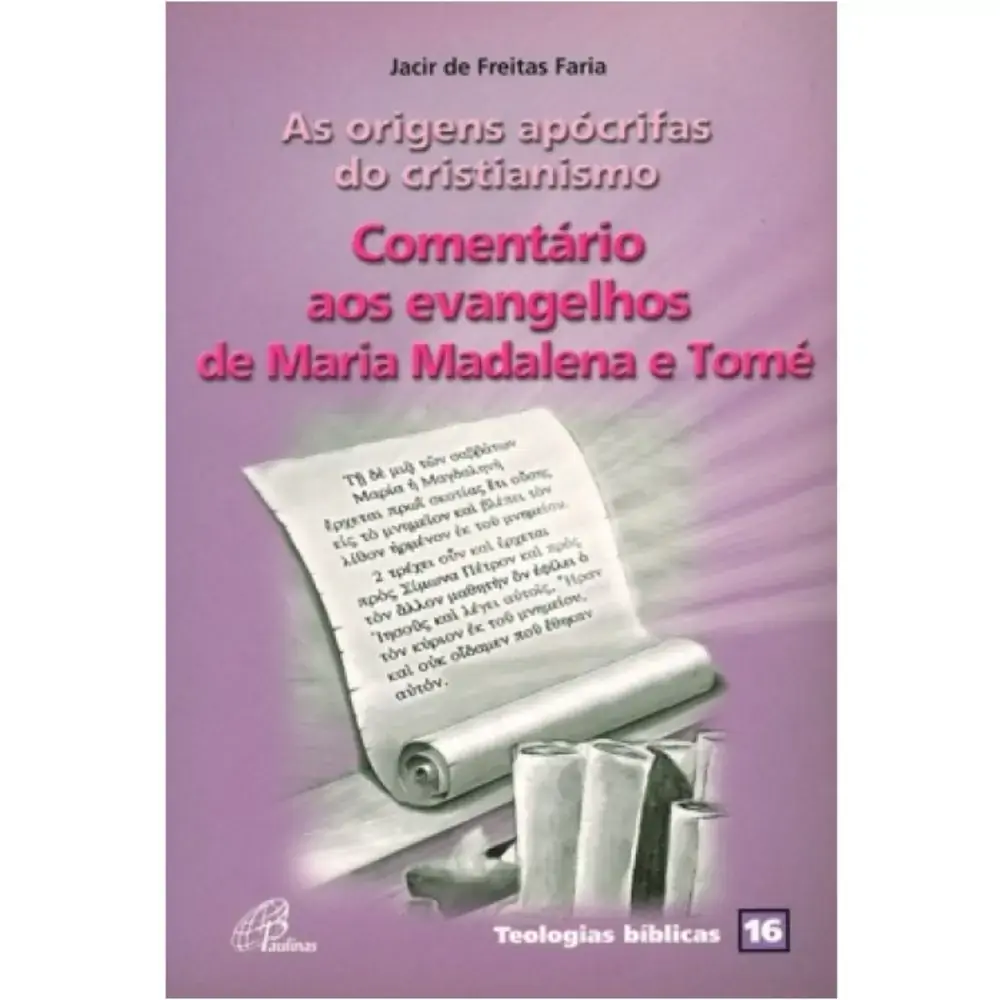 Origens Apocrifas Do Cristianismo As Teologias Biblicas 16