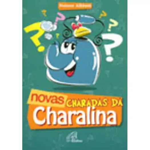 Novas Charadas Da Charalina 300g Editora Paulinas