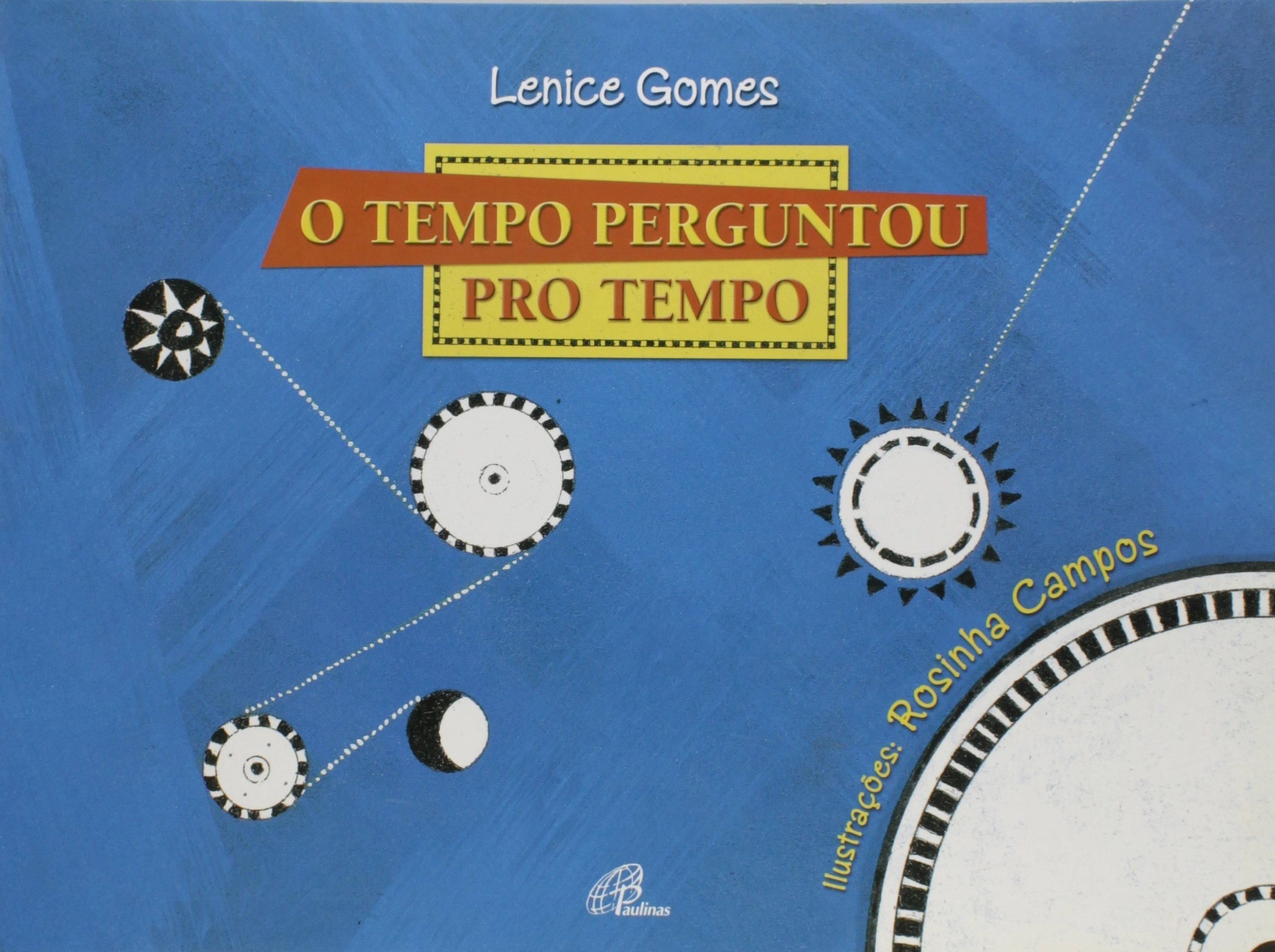 Tempo Perguntou Pro Tempo 111g Editora Paulinas