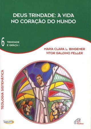 Deus Trindade A Vida No Coracao Do Mundo Editora Paulinas