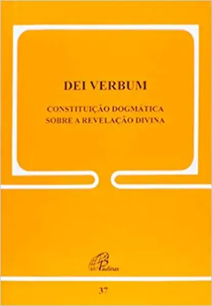 Dei Verbum Constituição Dogmática Sobre A Revelação Divina 91g Editora Paulinas