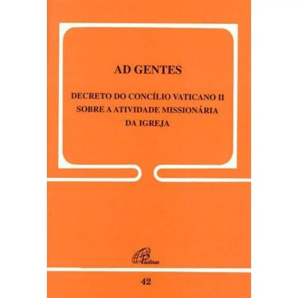 Ad Gentes 42