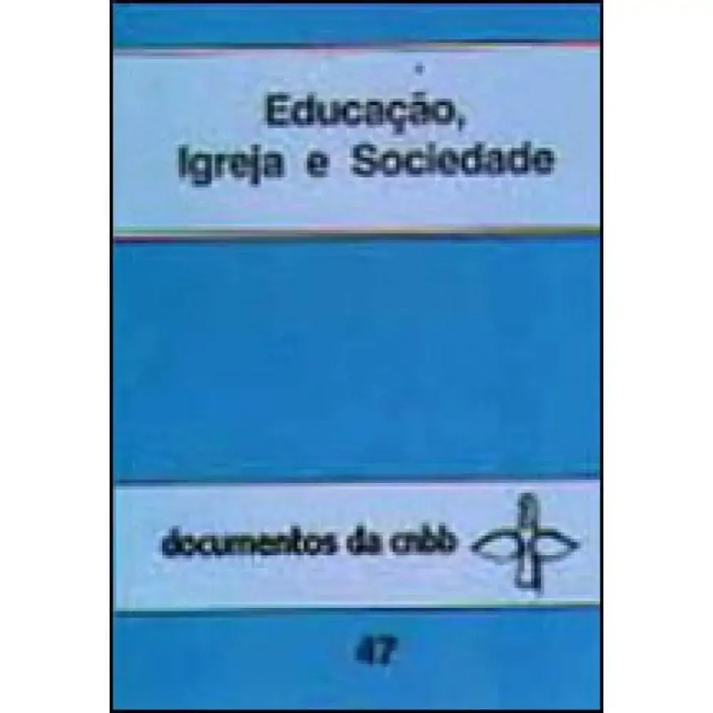 Educacao. Igreja E Sociedade 47