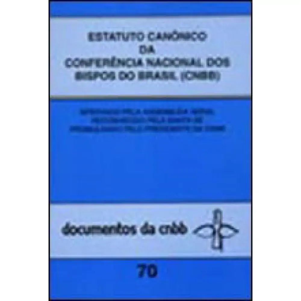 Estatuto Canonico E Regimento Da Cnbb Cnbb 70