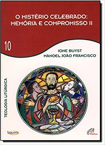 Misterio Celebrado Memoria E Compromisso Ii 259g Editora Paulinas