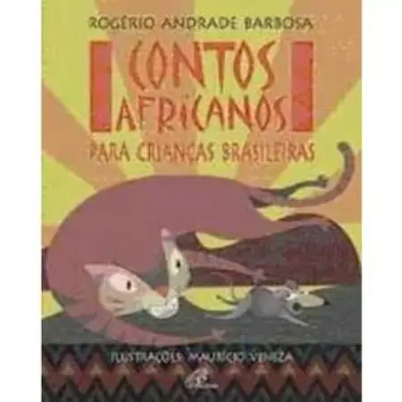 Contos Africanos Para Criancas Brasileiras