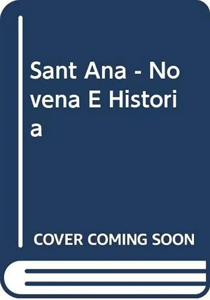 Sant Ana Novena E Historia
