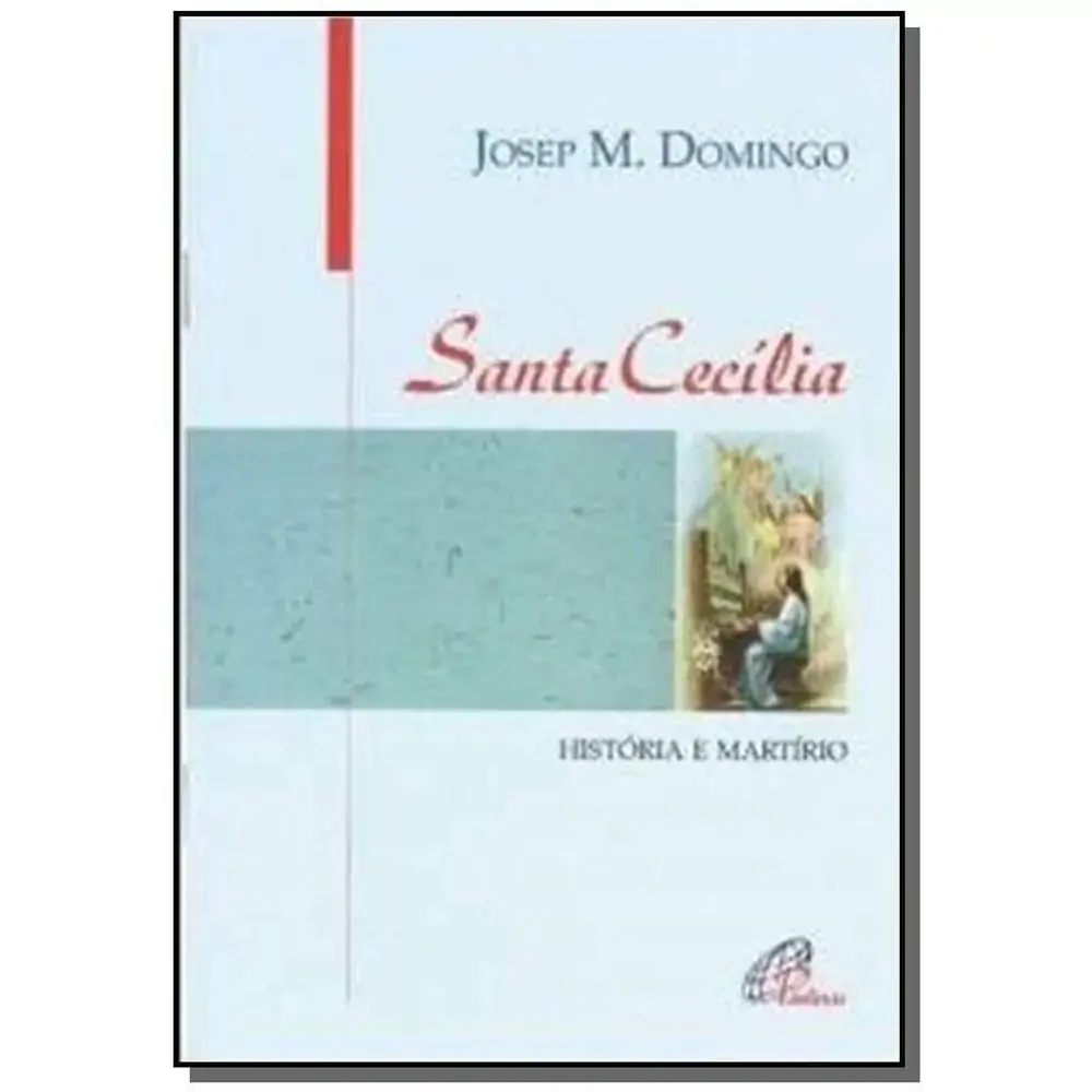 Santa Cecilia Historia E Martirio