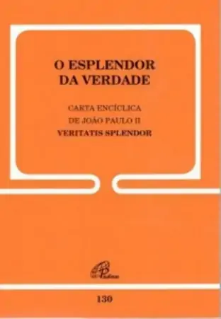 Carta Enciclica Veritatis Splendor 300g Editora Paulinas