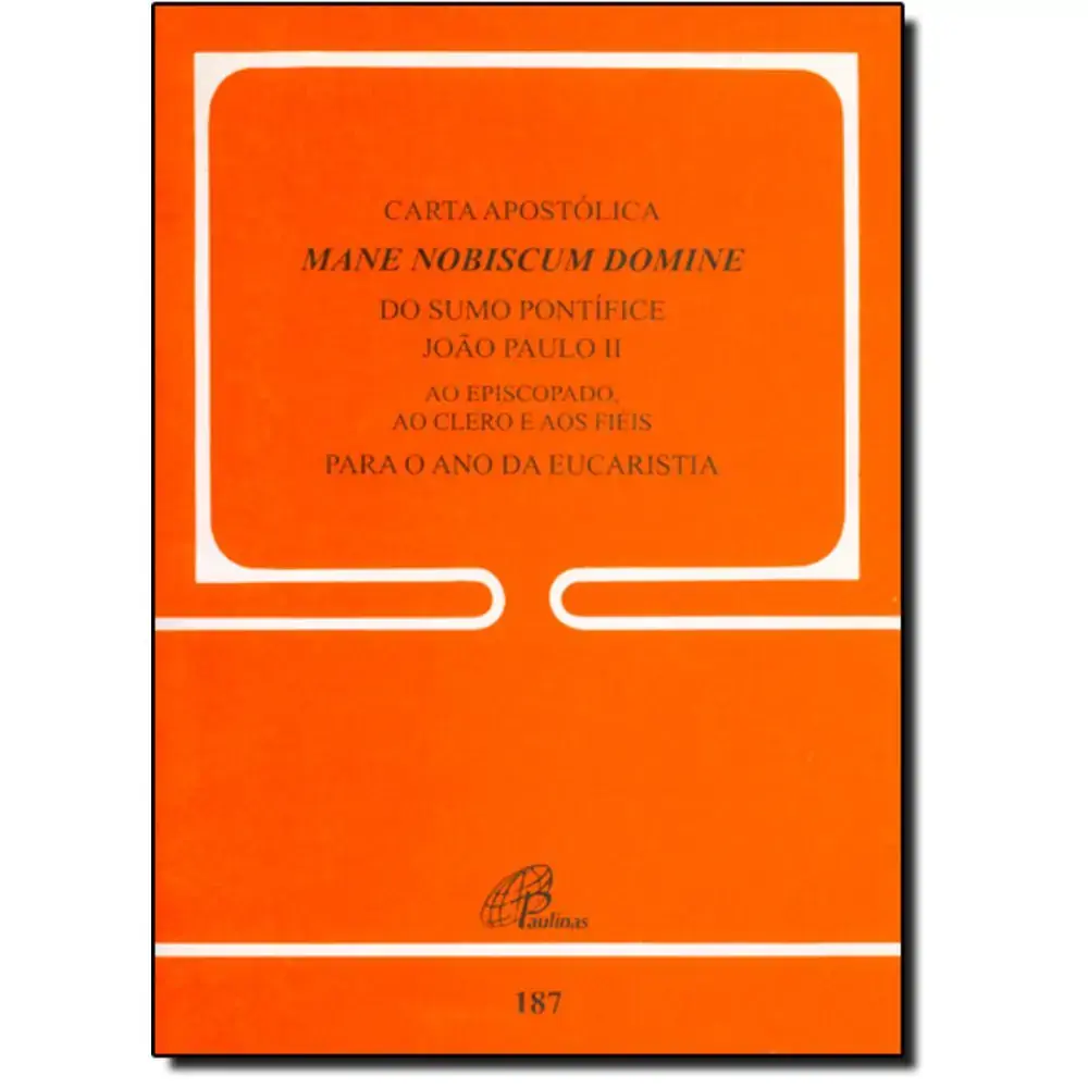 Carta Apostolica Mane Nobiscum Domine Do Sumo Pontifice Doc 187