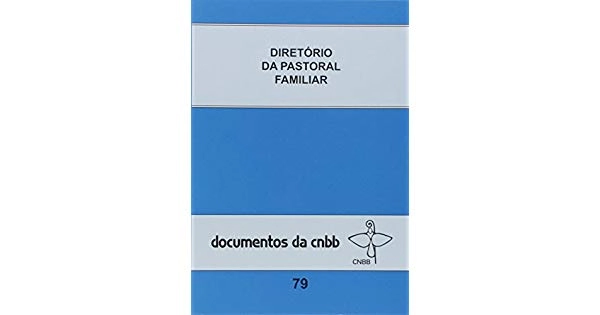 Diretorio Da Pastoral Familiar 259g Editora Paulinas
