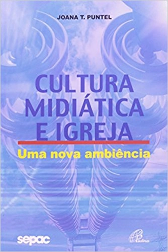Cultura Midiatica E Igreja 259g Editora Paulinas