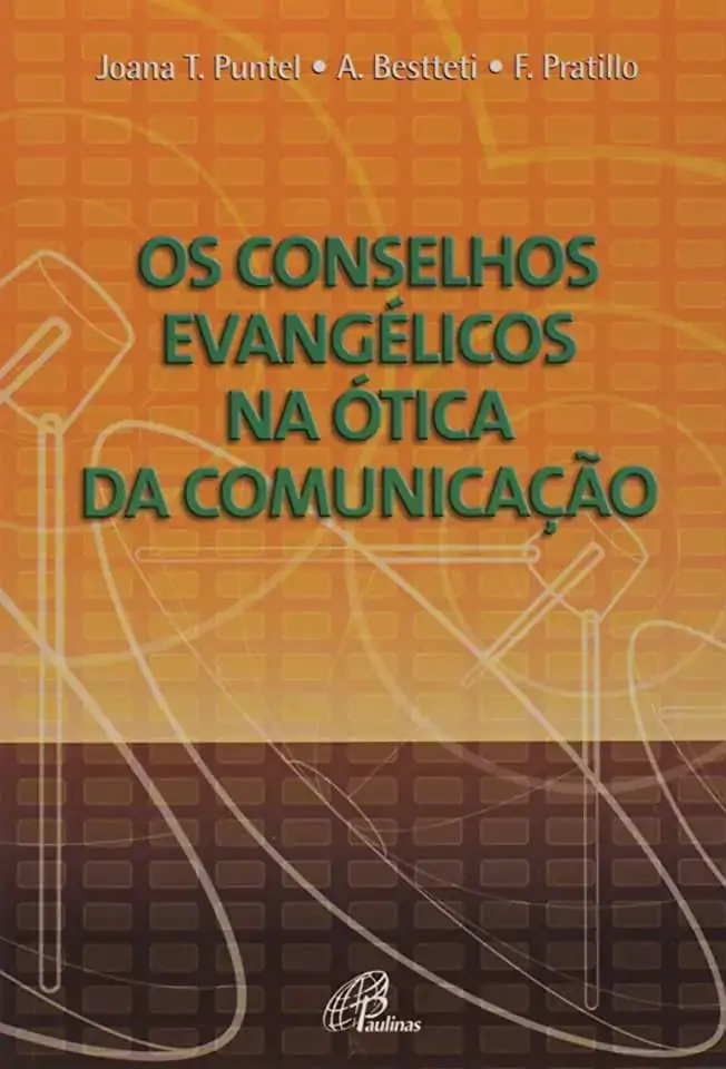 Conselhos Evangelicos Na Otica Da Comunicacao Os