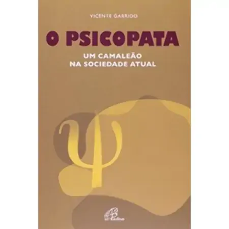 Psicopata Um Camaleao Na Sociedade Atual 375g Editora Paulinas