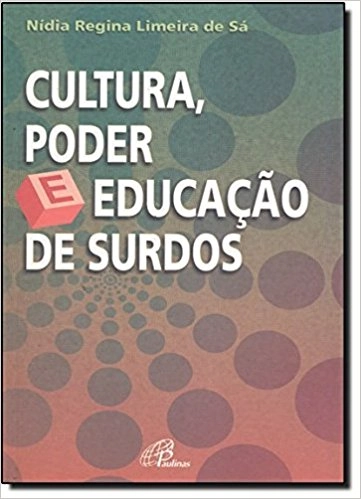 Cultura Poder E Educacao De Surdos 320g Editora Paulinas
