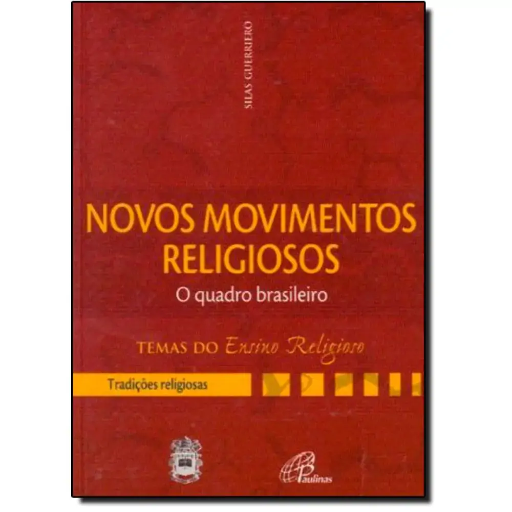 Novos Movimentos Religiosos O Quadro Brasileiro