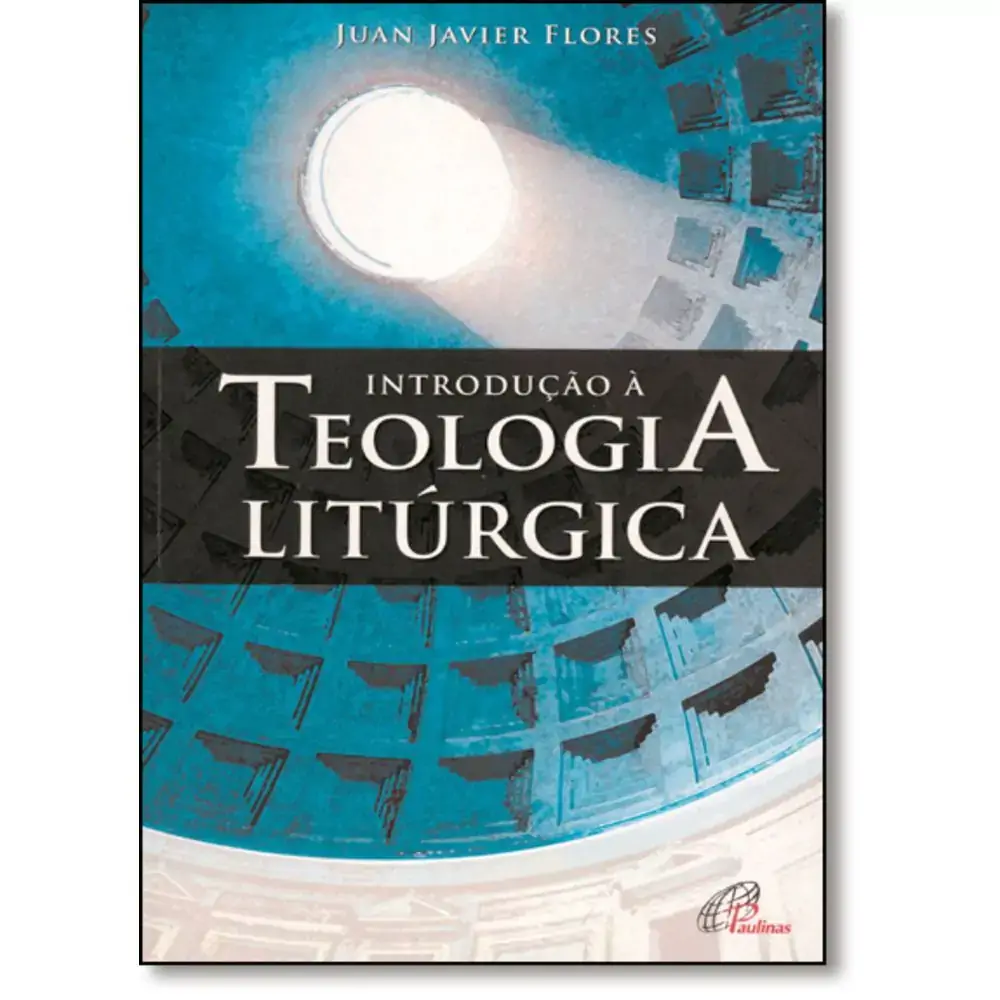 Introducao A Teologia Liturgica
