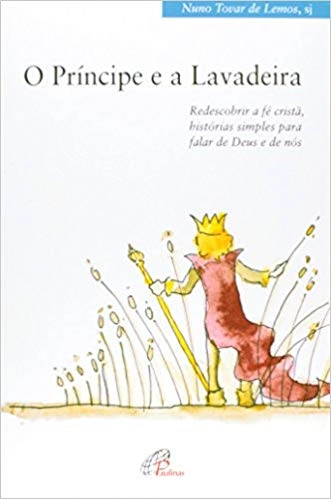 Principe E A Lavadeira 259g Editora Paulinas