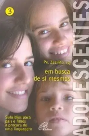 Adolescentes Em Busca De Si Mesmos Vol. 3 220g Editora Paulinas