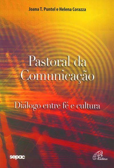Pastoral Da Comunicacao Editora Paulinas