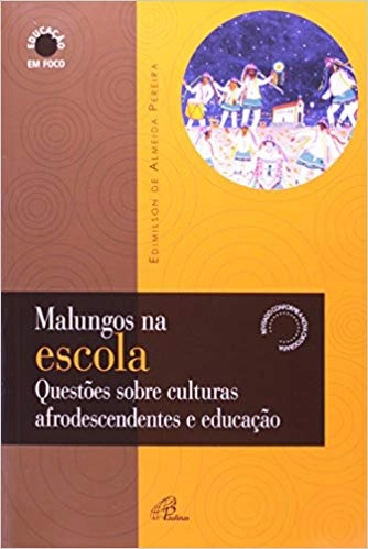 Malungos Na Escola 499g Editora Paulinas