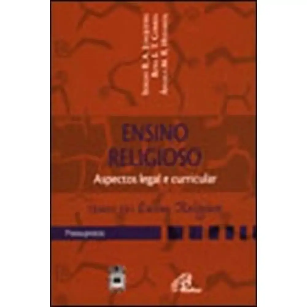Ensino Religioso: Aspecto Legal E Curricular