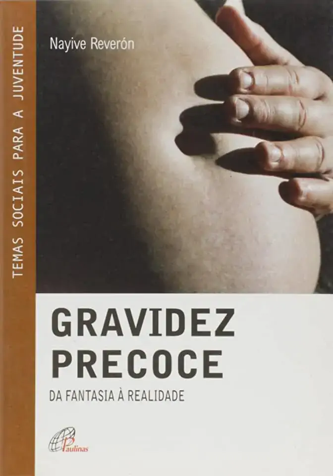 Gravidez Precoce: Da Infancia A Realidade