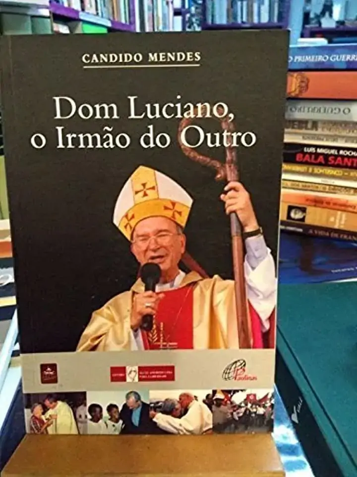 Dom Luciano. O Irmao Do Outro