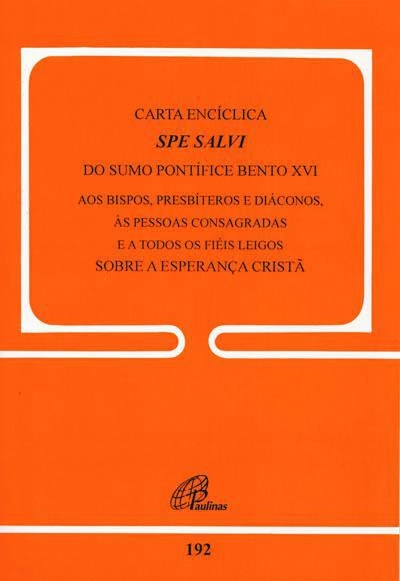 Carta Enciclica Spe Salvi Sobre A Esperanca Crista 82g Editora Paulinas