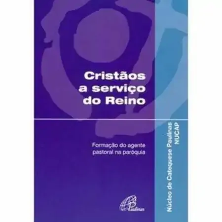 Cristaos A Servico Do Reino 300g Editora Paulinas