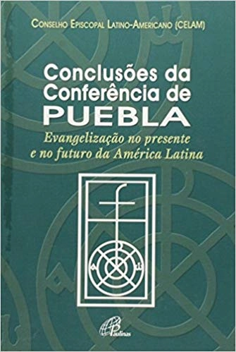 Conclusoes Da Conferencia De Puebla Texto Oficial 425g Editora Paulinas
