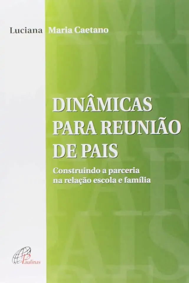 Dinamicas Para Reuniao De Pais 159g Editora Paulinas