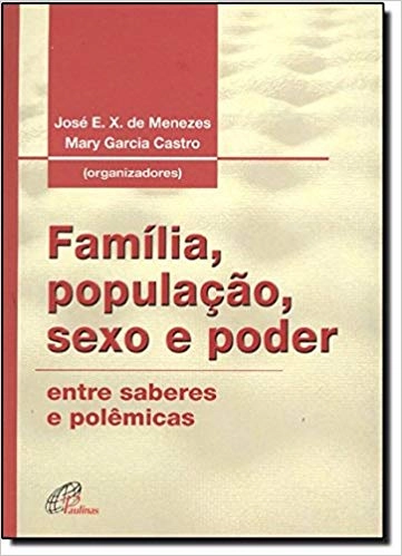 Familia, Populacao, Sexo E Poder 358g Editora Paulinas