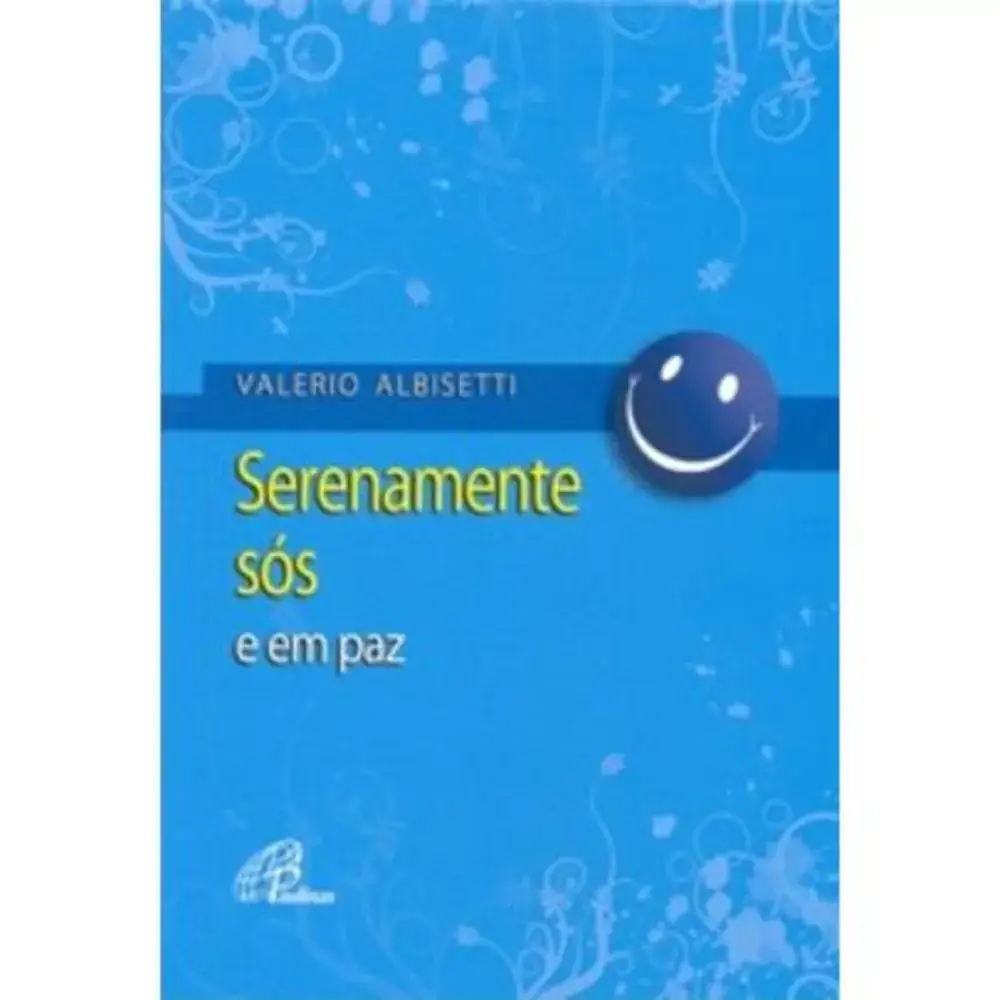 Serenamente Sos E Em Paz