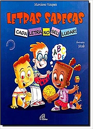Letras Sapecas: Cada Letra No Seu Lugar 113g Editora Paulinas
