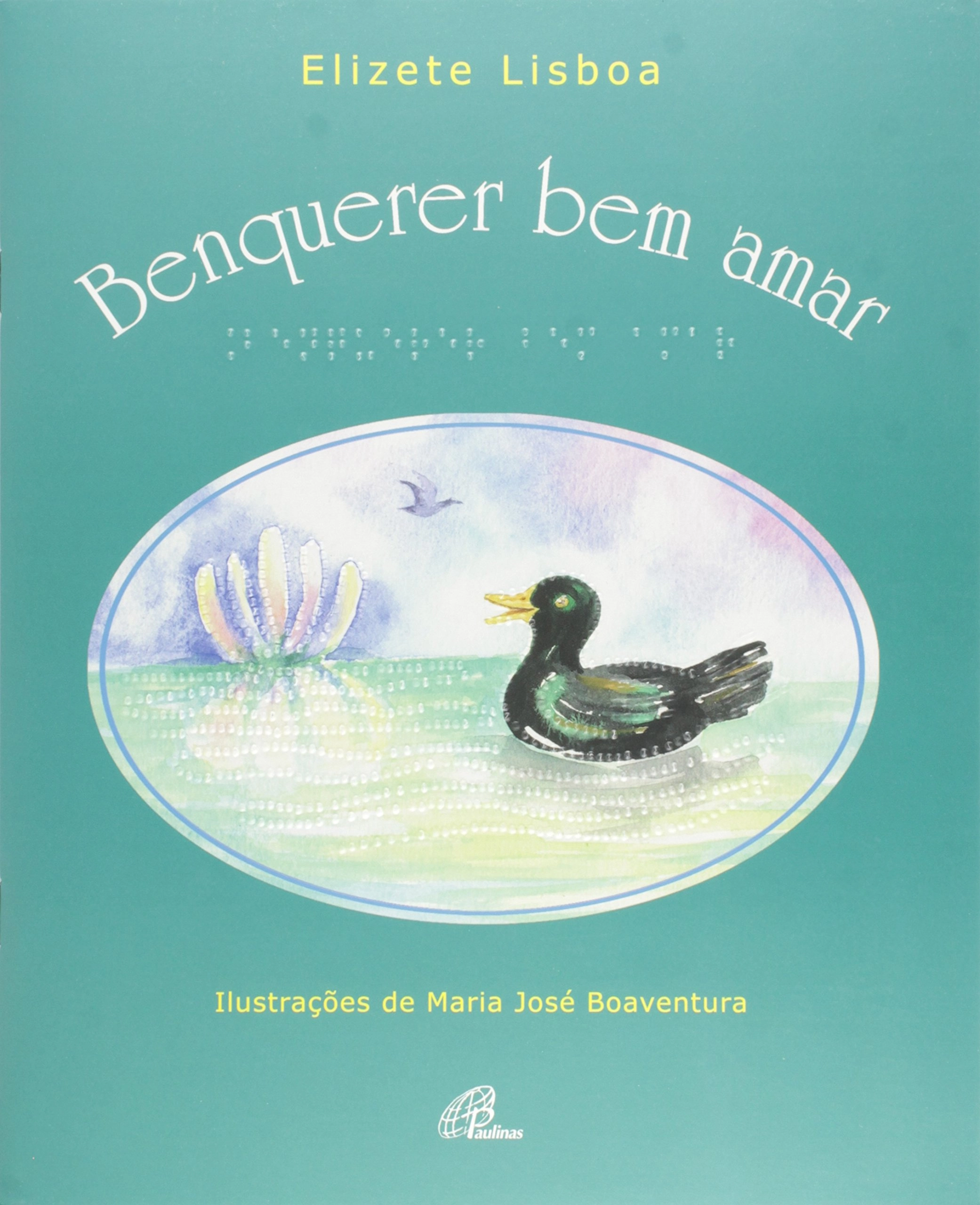 Benquerer Bem Amar Com Braille Editora Paulinas