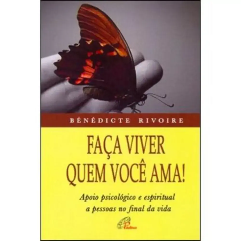 Faca Viver Quem Voce Ama