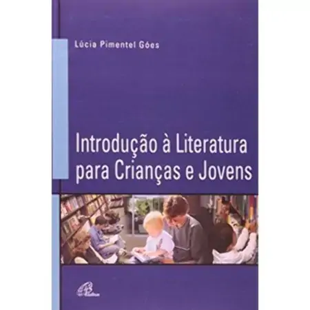 Introducao A Literatura Para Criancas E Jovens 399g Editora Paulinas