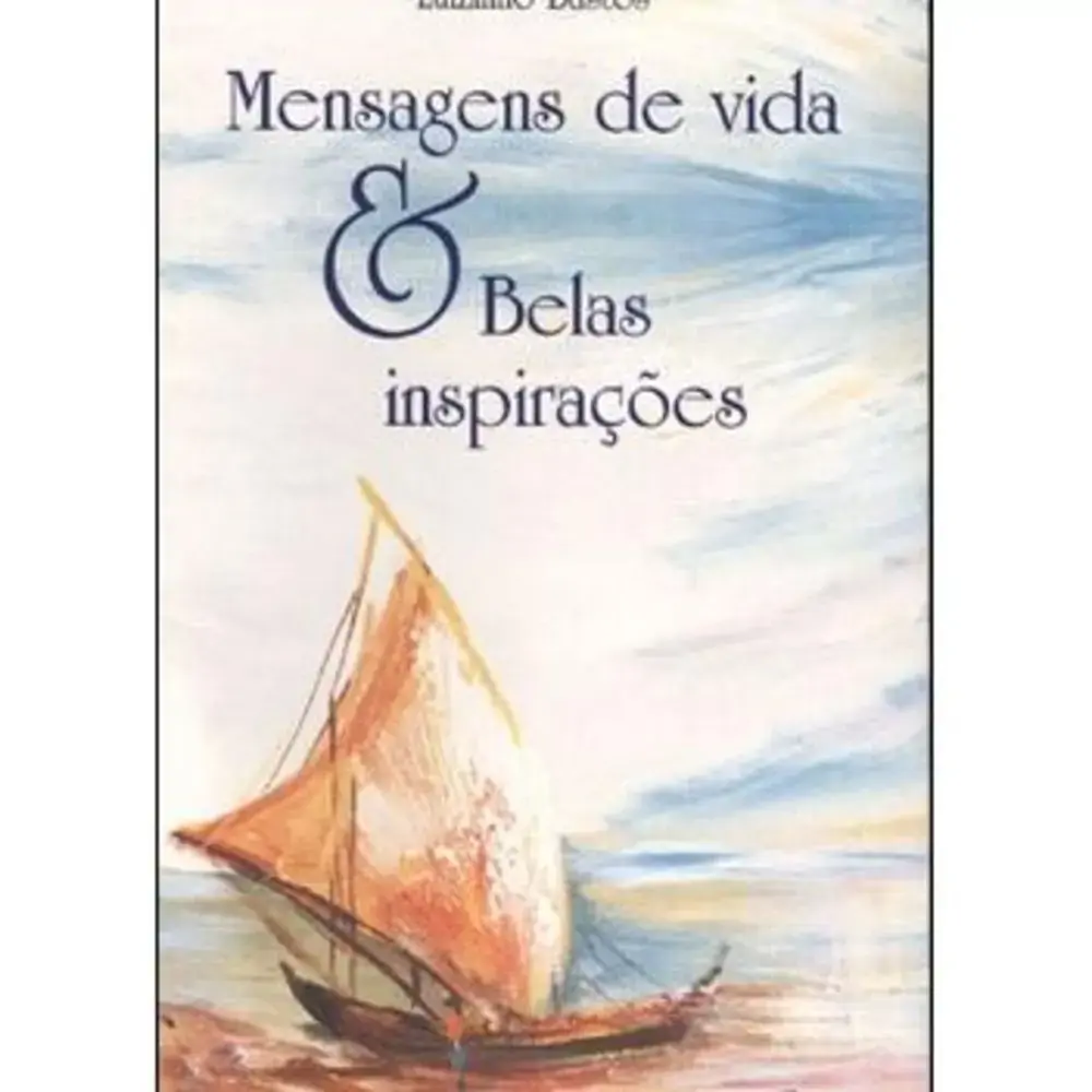 Mensagens De Vida E Belas Inspiracoes