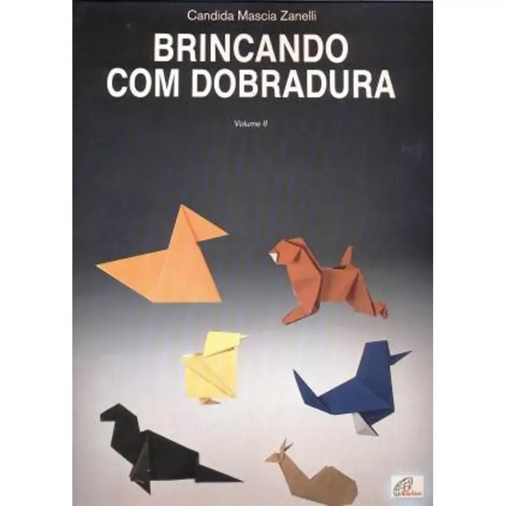 Brincando Com Dobradura Vol. 02