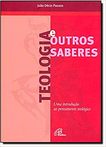 Teologia E Outros Saberes 358g Editora Paulinas