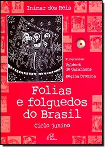 Folias E Folguedos Do Brasil Inclui Cd 258g Editora Paulinas